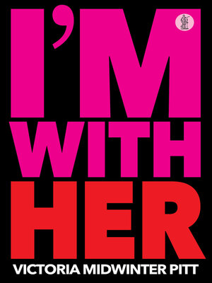 cover image of I'm With Her